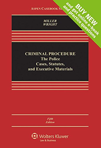 Imagen de archivo de Criminal Procedures : The Police - Cases, Statutes, and Executive Materials a la venta por Better World Books