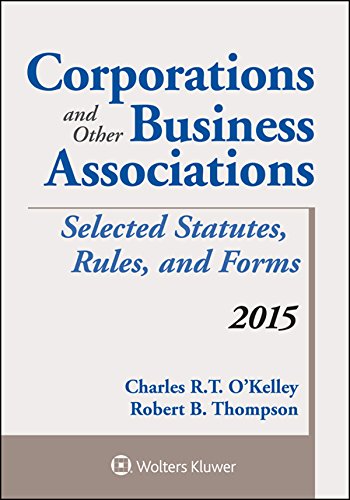 Stock image for Corporations and Other Business Associations Selected Statutes, Rules, and Forms: 2015 Supplement for sale by SecondSale