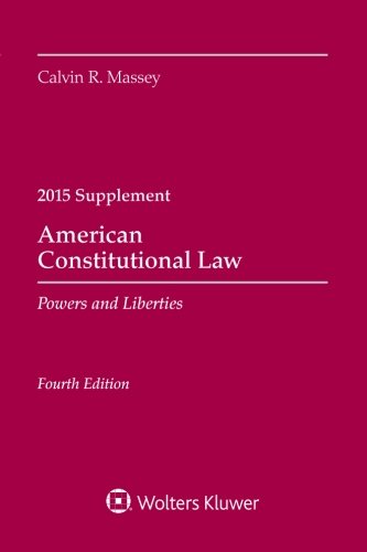 Imagen de archivo de American Constitutional Law: Powers and Liberties 2015 Case Supplement a la venta por Half Price Books Inc.