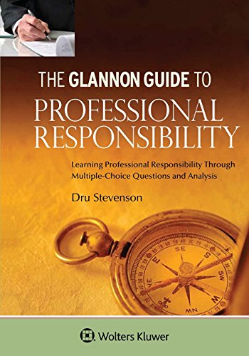 Beispielbild fr Glannon Guide To Professional Responsibility: Learning Professional Responsibility Through Multiple-Choice Questions and Analysis zum Verkauf von Goodwill Books