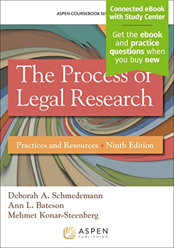 Beispielbild fr The Process of Legal Research: Practices and Resources [Connected eBook with Study Center] zum Verkauf von BooksRun