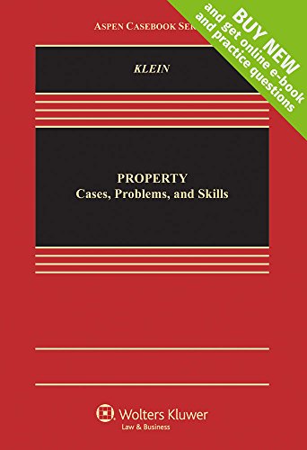 Stock image for Property: Cases, Problems and Skills Practice [Connected Casebook] (Aspen Casebook) for sale by SecondSale