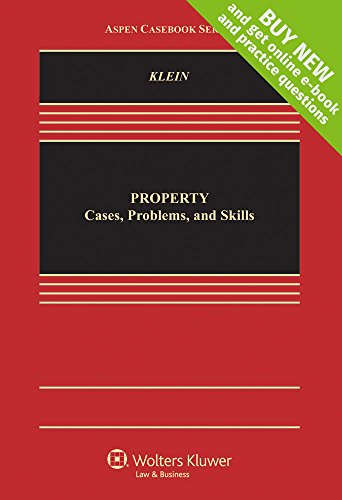 Stock image for Property: Cases, Problems and Skills Practice [Connected Casebook] (Aspen Casebook) for sale by HPB-Emerald