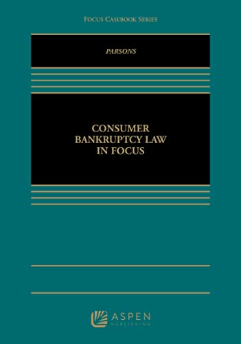 Stock image for Consumer Bankruptcy Law in Focus (Focus Casebook) for sale by WorldofBooks