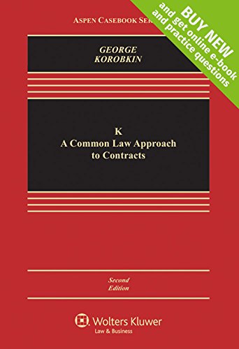 Beispielbild fr K: A Common Law Approach to Contracts [Connected Casebook] (Aspen Casebook) zum Verkauf von BooksRun