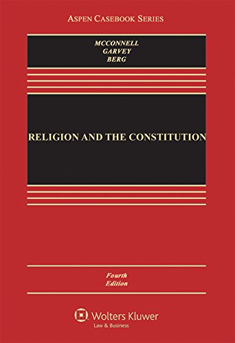 Imagen de archivo de Religion and the Constitution (Aspen Casebook) a la venta por Irish Booksellers