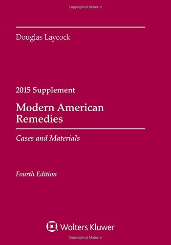 Stock image for Modern American Remedies: Cases and Materials 2015 Case Supplement for sale by The Book Spot