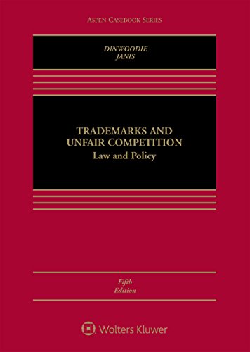 Stock image for Trademarks and Unfair Competition: Law and Policy (Aspen Casebook) for sale by Irish Booksellers