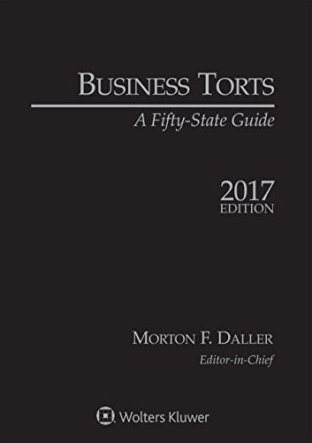 9781454871521: Business Torts: A Fifty State Guide, 2017 Edition
