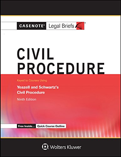 Stock image for Casenote Legal Briefs: Civil Procedure, Keyed to Yeazell for sale by SecondSale