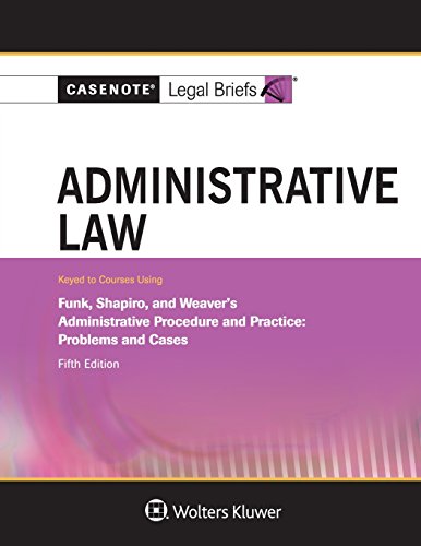 Stock image for Administrative Law, Keyed to Funk, Shapiro, and Weaver for sale by ThriftBooks-Dallas