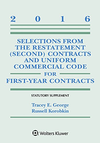 Imagen de archivo de Selections from the Restatement (Second) and Uniform Commercial Code for First-Year Contracts: Statutory Supplement, 2016 Edition a la venta por ThriftBooks-Atlanta