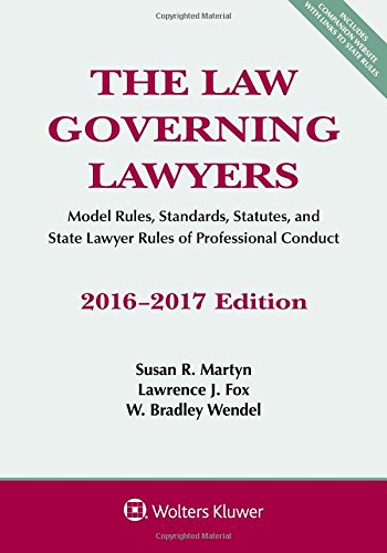 Beispielbild fr The Law Governing Lawyers: Model Rules, Standards, Statutes, and State Lawyer Rules of Professional Conduct, 2016-2017 Edition zum Verkauf von ThriftBooks-Atlanta