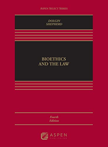 Stock image for Bioethics and the Law (Aspen Select) for sale by Textbooks_Source