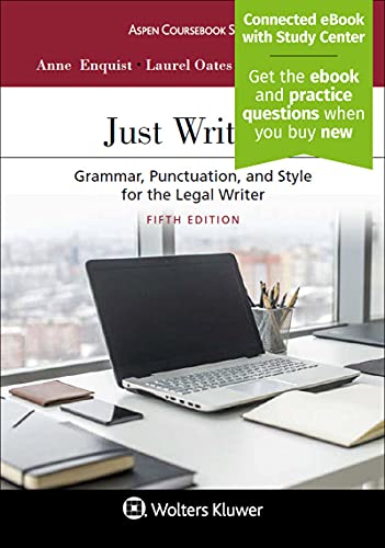 Beispielbild fr Just Writing : Grammar, Punctuation, and Style for the Legal Writer zum Verkauf von Better World Books