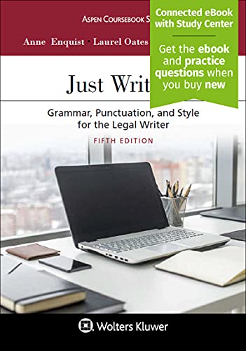9781454880806: Just Writing: Grammar, Punctuation, and Style for the Legal Writer [Connected eBook with Study Center] (Aspen Coursebook)