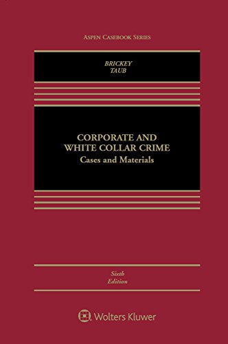 Beispielbild fr Corporate and White Collar Crime: Cases and Materials (Aspen Casebook) zum Verkauf von BooksRun
