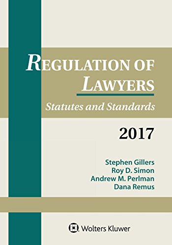Stock image for Regulation of Lawyers: Statutes and Standards, 2017 Supplement (Supplements) for sale by SecondSale