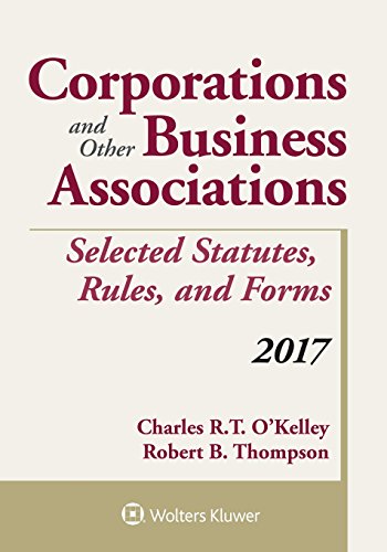 Stock image for Corporations and Other Business Associations Selected Statutes, Rules, and Forms : 2017 Supplement for sale by Better World Books