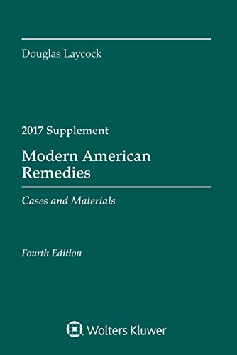 Stock image for Modern American Remedies: Cases and Materials 2017 Case Supplement (Supplements) for sale by HPB-Red