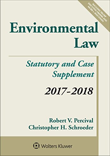 Imagen de archivo de Environmental Law: 2017-2018 Case and Statutory Supplement (Supplements) a la venta por HPB-Red