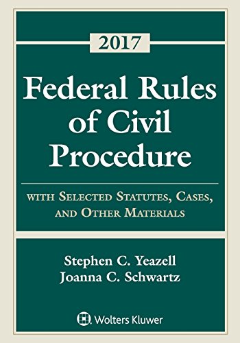 Beispielbild fr Federal Rules of Civil Procedure : With Selected Statutes, Cases, and Other Materials 2017 Supplement zum Verkauf von Better World Books