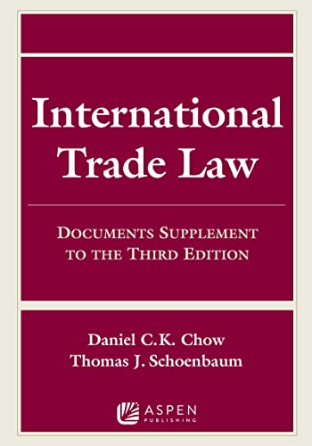 Imagen de archivo de International Trade Law: Documents Supplement to the Third Edition (Supplements) a la venta por SecondSale