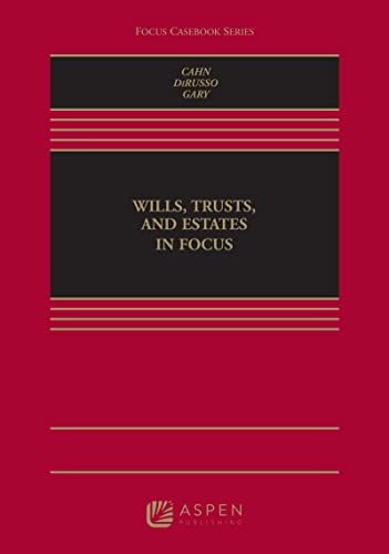 Imagen de archivo de Wills Trusts and Estates in Focus (Aspen Casebook) (Focus Casebook) a la venta por Goodvibes Books