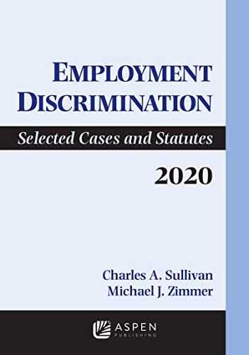 Stock image for Employment Discrimination: Selected Cases and Statutes 2020 Supplement (Supplements) for sale by Textbooks_Source