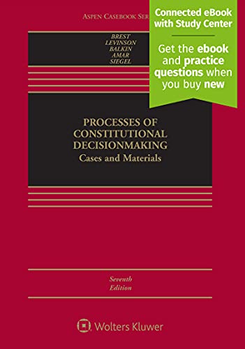 Imagen de archivo de Processes of Constitutional Decisionmaking: Cases and Materials [Connected eBook with Study Center] (Aspen Casebook) a la venta por HPB-Red