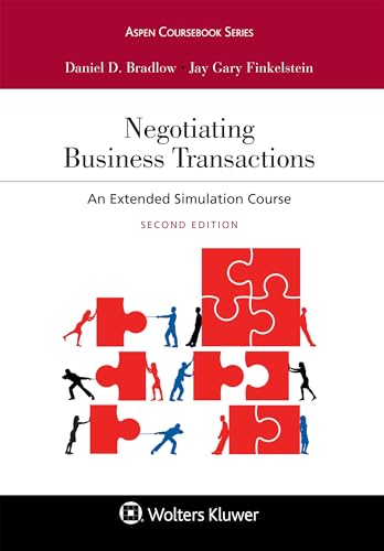 Stock image for Negotiating Business Transactions: An Extended Simulation Course (Aspen Coursebook Series) for sale by BooksRun