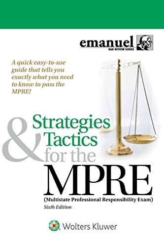 Stock image for Strategies & Tactics for the MPRE: (Multistate Professional Responsibility Exam) (Bar Review) for sale by BooksRun