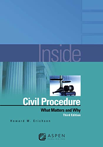 9781454892526: Inside Civil Procedure: What Matters and Why