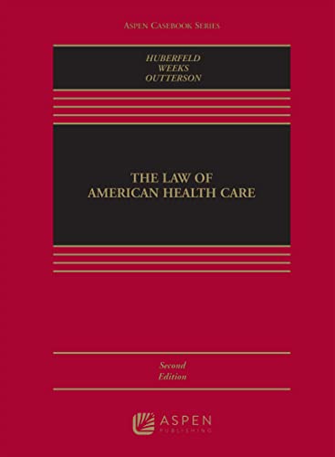 Imagen de archivo de The Law of American Health Care (Aspen Casebook) a la venta por BooksRun