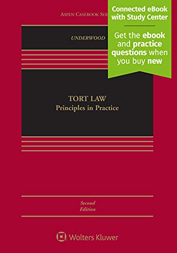 Beispielbild fr Tort Law: Principles in Practice: Principles in Practice (Aspen Casebook) zum Verkauf von Buchpark