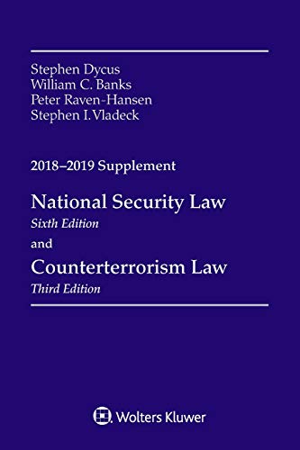 Beispielbild fr National Security Law and Counterterrorism Law: 2018-2019 Supplement (Supplements) zum Verkauf von SecondSale