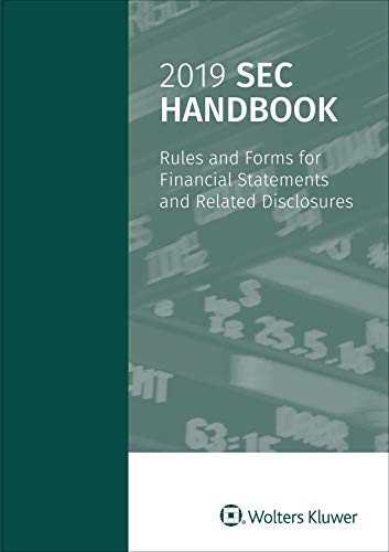 Beispielbild fr 2019 SEC Handbook: Rules and Forms for Financial Statements and Related Disclosure zum Verkauf von SecondSale
