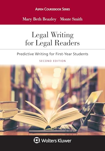 Beispielbild fr Aspen Coursebook Series Legal Writing for Legal Readers: Predictive Writing for First-Year Students zum Verkauf von BooksRun