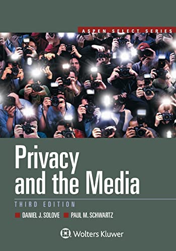 Imagen de archivo de Privacy and the Media (Aspen Select Series) a la venta por SecondSale