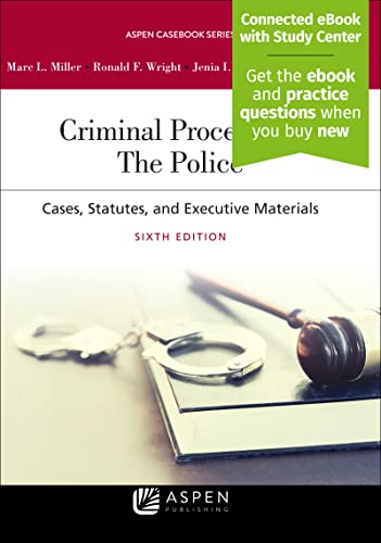 9781454897958: Criminal Procedures: The Police: Cases, Statutes, and Executive Materials (Aspen Casebook)