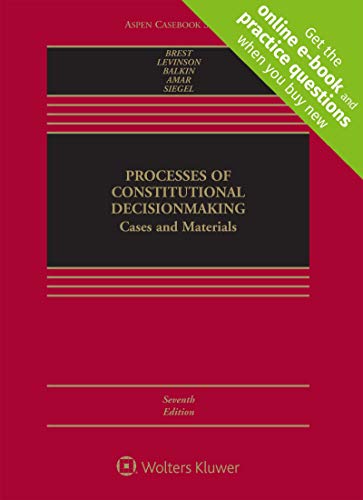 Beispielbild fr Processes of Constitutional Decisionmaking: Cases and Materials [Connected Casebook] (Looseleaf) (Aspen Casebook) zum Verkauf von Textbooks_Source