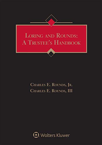 Stock image for Loring and Rounds 2019: A Trustee's Handbook for sale by Front Cover Books