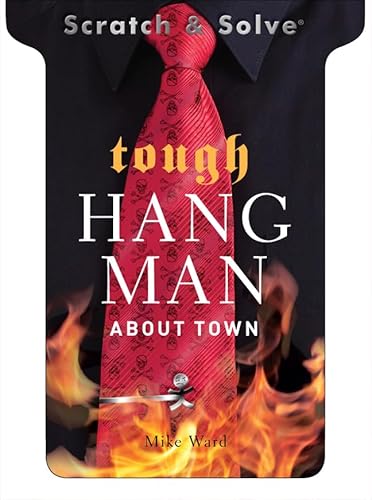 Scratch & SolveÂ® Tough Hangman About Town (Scratch & SolveÂ® Series) (9781454900047) by Ward, Mike