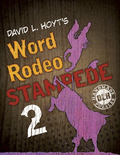 David L. Hoyt's Word Rodeo Stampede 2 (9781454900948) by Hoyt, David L.