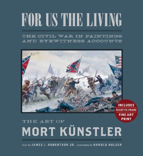 Beispielbild fr For Us the Living (Collector's Edition): The Civil War in Paintings and Eyewitness Accounts zum Verkauf von Irish Booksellers