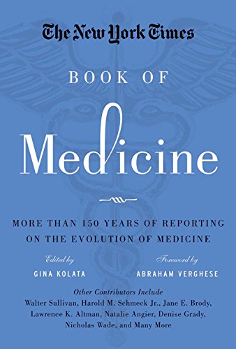 Beispielbild fr The New York Times Book of Medicine: More Than 150 Years of Reporting on the Evolution of Medicine zum Verkauf von medimops