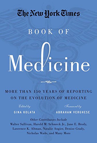 Stock image for The New York Times Book of Medicine: More than 150 Years of Reporting on the Evolution of Medicine for sale by SecondSale