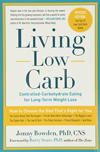 9781454903512: Living Low Carb: Controlled-Carbohydrate Eating for Long-Term Weight Loss