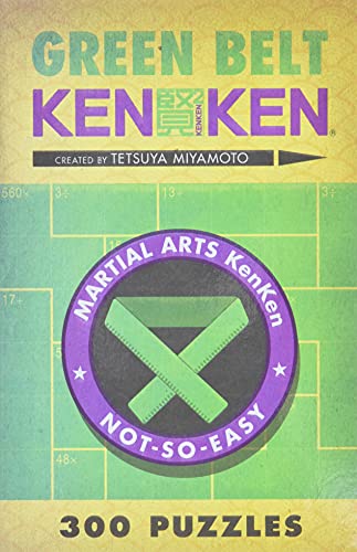 Green Belt KenKenÂ® (Martial Arts Puzzles Series) (9781454904182) by Miyamoto, Tetsuya