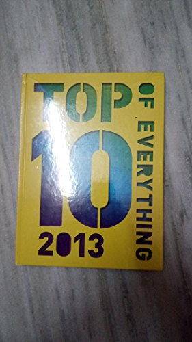 Stock image for Top 10 of Everything 2013 for sale by Better World Books